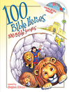 100 Bible Heroes, 100 Bible Songs (eBook)